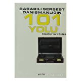Başarılı Serbest Danışmanlığın 101 Yolu