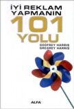 İyi Reklam Yapmanın 101 Yolu