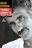 Yılmaz Güney'le Yasaklı Yıllar