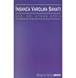 İnsanca Varolma Sanatı