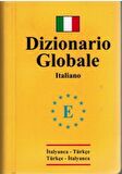 Dizionario Globale İtalyanca Türkçe - Türkçe İtalyanca Sözlük
