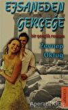 Efsaneden Gerçeğe