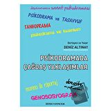 Psikodramada Çağdaş Yaklaşımlar