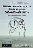 Bireysel Psikodramadan Büyük Gruplarla Sosyo-Psikodramaya