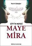 Çift’in Nefesi Maye Mira