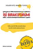 İşi Bırakıyorum