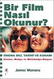 Bir Film Nasıl Okunur? - Sinema Dili, Tarihi ve Kuramı