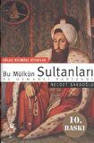 Bu Mülkün Sultanları