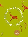 Deniz Gürsoy’un Gastronomi Tarihi