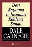 Dost Kazanma ve İnsanları Etkileme Sanatı