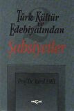 Türk Kültür ve Edebiyatından 2 - Şahsiyetler
