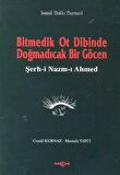 Bitmedik Ot Dibinde Doğmadıcak Bir Göcen Şerh-i Nazım-ı Ahmed
