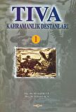 Tıva Kahramanlık Destanları 1