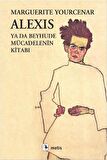 Alexis ya da Beyhude Mücadelenin Kitabı