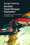 Devletin Yasal Olmayan Faaliyetleri