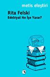 Edebiyat Ne İşe Yarar?