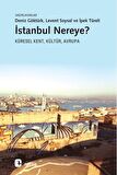 İstanbul Nereye?