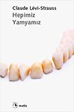 Hepimiz Yamyamız