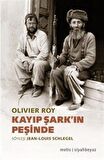 Kayıp Şark'ın Peşinde