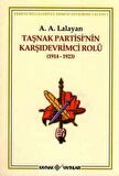 Taşnak Partisi’nin Karşıdevrimci Rolü