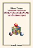 İç Politikadan Dış Politikaya Türkiye’nin Sorunları Ve Küreselleşme