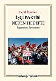 İşçi Partisi Neden Hedefte