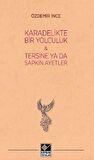 Kara Delikte Bir Yolculuk ve Tersine ya da Sapkın Ayetler