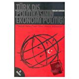 Türk Dış Politikasının Ekonomi Politiği