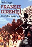 Fransız Direnişi 1940’dan 1944’e