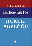 Türkçe-Kürtçe Hukuk Sözlüğü
