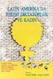 Latin Amerika’da Askeri Diktatörlük ve Kadın