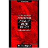 Kur’an Açısından Din Eğitiminde Adalet, Ölçü, Denge Sırat-ı Müstakim