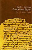 Kur’an-ı Kerim’de İman - Amel İlişkisi