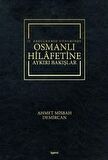 2. Abdulhamid Döneminde Osmanlı Hilafetine Aykırı Bakışlar