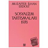 Sosyalizm Tartışmaları 1978