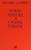 Kemal Atatürk ve Çağdaş Türkiye