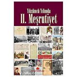 Yüzüncü Yılında 2. Meşrutiyet