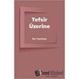 Tefsir Üzerine