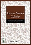 Kur’an’ı Anlama Çabaları