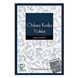 Onlara Korku Yoktur