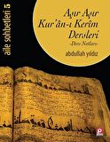 Aşır Aşır Kur'an-ı Kerim Dersleri