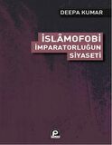 İslamofobi - İmparatorluğun Siyaseti