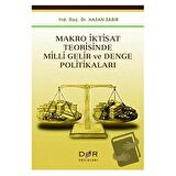 Makro İktisat Teorisinde Milli Gelir ve Denge Politikaları