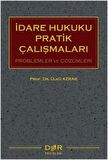 İdare Hukuku Pratik Çalışmaları