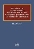 The Role Of International Criminal Court On Universal Jurisdiction In Terms Of Genocide