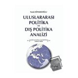 Uluslararası Politika ve Dış Politika Analizi