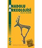 Anadolu Arkeolojisi