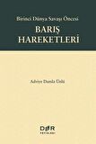 Birinci Dünya Savaşı Öncesi Barış Hareketleri