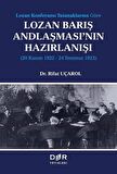 Lozan Barış Andlaşması'nın Hazırlanışı