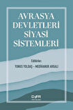 Avrasya Devletleri Siyasi Sistemleri / Yunus Yoldaş